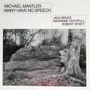 Michael Mantler - Many Have No Speech album cover