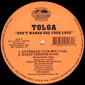 Tolga (2) - Don't Wanna Use Your Love album cover