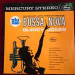 Quincy Jones And His Orchestra – Big Band Bossa Nova (1983, Vinyl 