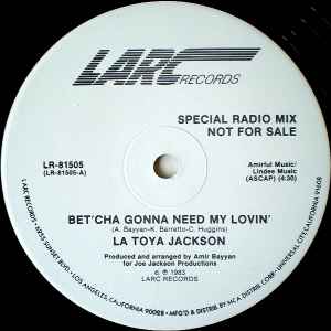 La Toya Jackson - Bet'Cha Gonna Need My Lovin' (Special Radio Mix) album cover