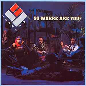 Loose Ends – So Where Are You? (1985, CD) - Discogs