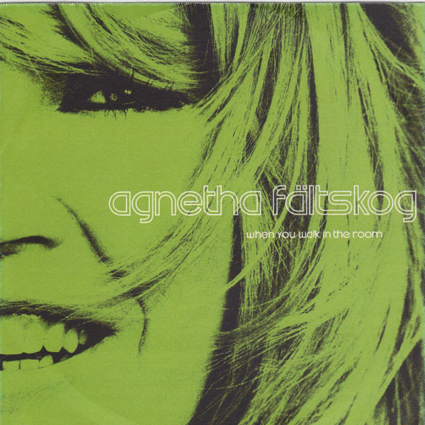 télécharger l'album Agnetha Fältskog - When You Walk In The Room The Remixes