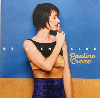 télécharger l'album Pauline Croze - Ne Rien Faire