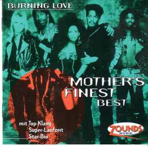 Mother's Finest - Best - Burning Love 