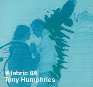 Fabric 04 - Tony Humphries