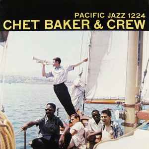 Chet Baker & Crew – Chet Baker & Crew (1956, Vinyl) - Discogs