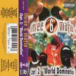 Three 6 Mafia – Chpt. 2: 