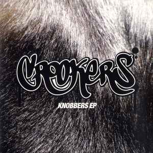 Crookers - Knobbers EP album cover