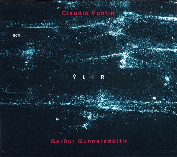 descargar álbum Claudio Puntin Gerður Gunnarsdóttir - Ylir