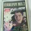 Various - Currupipi Mix 2