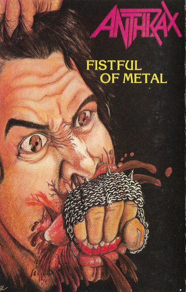 Anthrax - Fistful Of Metal | Releases | Discogs