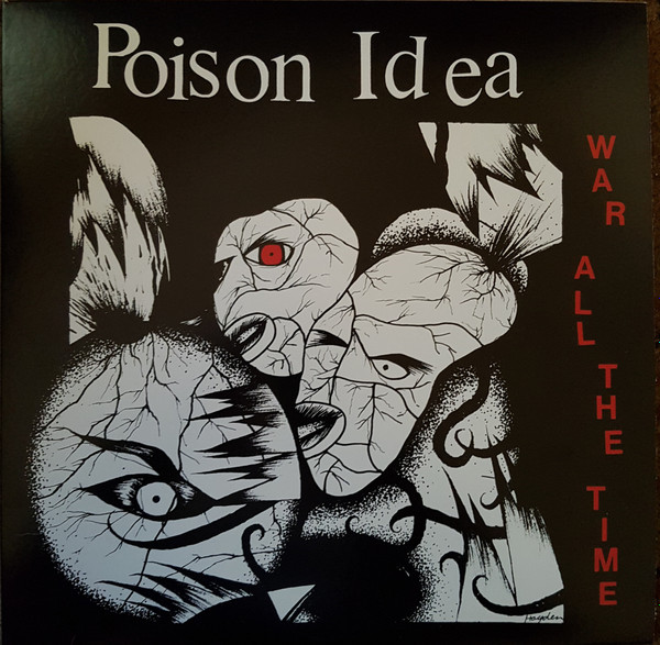 Poison Idea - War All The Time | Releases | Discogs