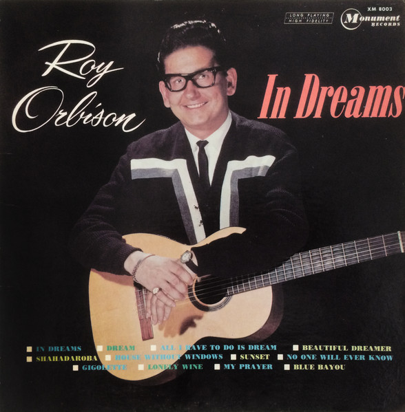 Roy Orbison – In Dreams (1963, Vinyl) - Discogs