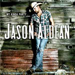 My Kinda Party - Jason Aldean