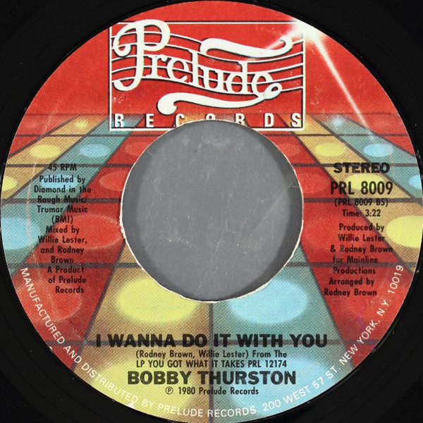 ladda ner album Bobby Thurston - You Got What It Takes I Wanna Do It With You