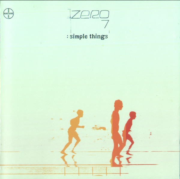 Zero 7 - Simple Things | Releases | Discogs