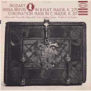 Wolfgang Amadeus Mozart - Missa Brevis In B-Flat Major, K.275 - Coronation Mass In C Major, K.317 album cover