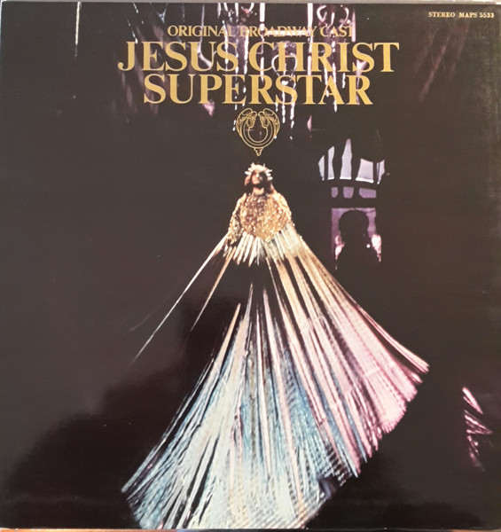 Jesus Christ Superstar (1971, Gatefold, Vinyl) - Discogs