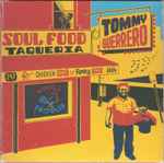 Tommy Guerrero – Soul Food Taqueria (2003, Vinyl) - Discogs