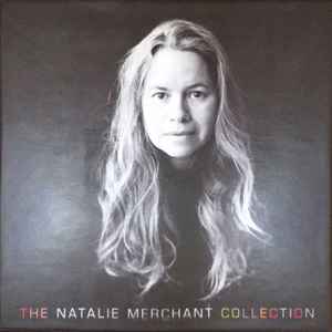 Natalie Merchant - The Natalie Merchant Collection