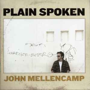 John Cougar Mellencamp - Plain Spoken