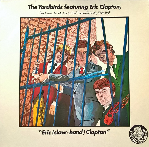 The Yardbirds Featuring Eric Clapton – Eric (Slow-Hand) Clapton