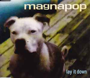 Lay It Down - Magnapop