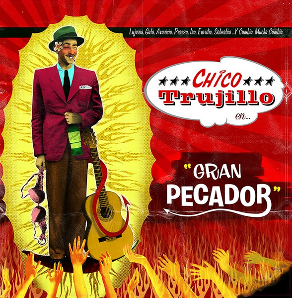 Chico Trujillo - Cumbia chilombiana - Reviews - Album of The Year