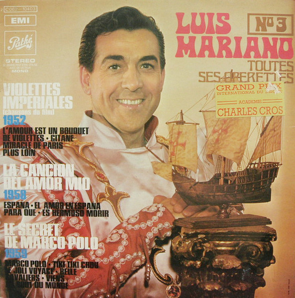 Toutes ses opérettes. vol. 3 / Luis Mariano | Mariano, Luis (1914-1970) - ténor espagnol. Interprète