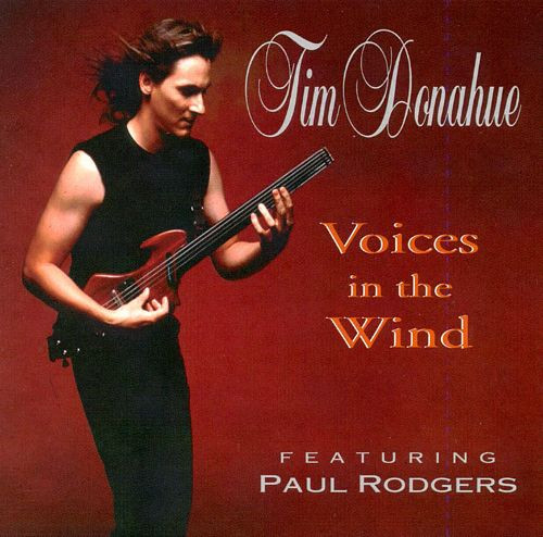 Tim Donahue Featuring Paul Rodgers – Voices In The Wind (1996