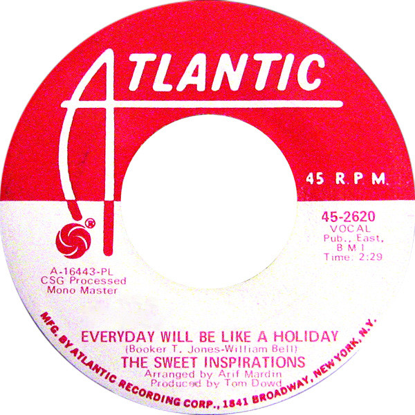 The Sweet Inspirations – Everyday Will Be Like A Holiday / Crying