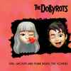 The Dollyrots - Girl Groups & Punk Beats: The Covers