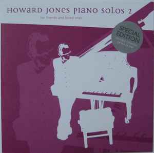 Howard Jones - Piano Solos 2 (For Friends & Loved Ones)