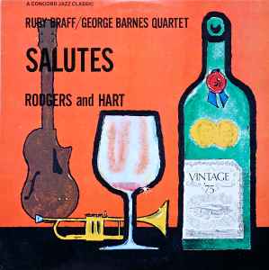 Ruby Braff / George Barnes Quartet - Braff/Barnes Quartet Salutes Rodgers And Hart