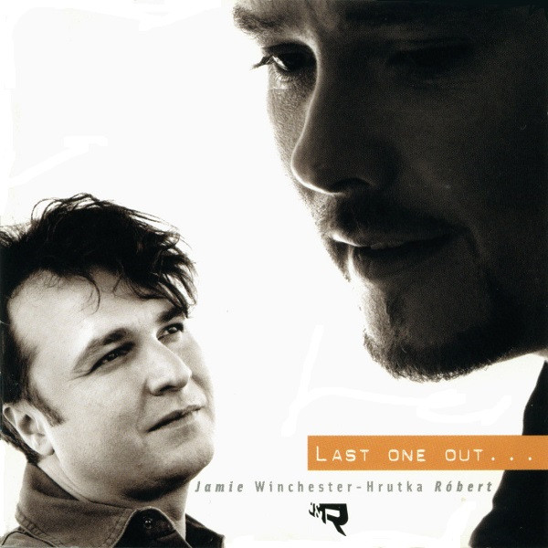 Jamie Winchester - Hrutka Róbert – Last One Out... (Please Close