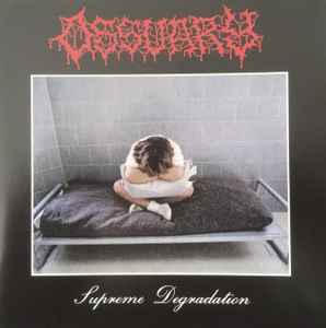 Supreme Degradation - Ossuary