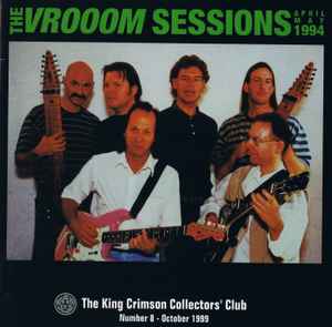 King Crimson - The VROOOM Sessions (April May 1994) album cover