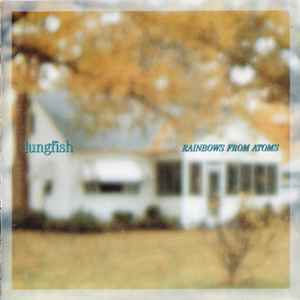 Rainbows From Atoms - Lungfish