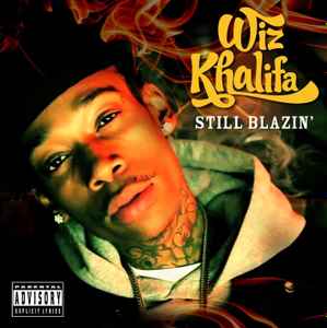 Wiz Khalifa - Still Blazin` album cover