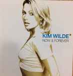 Kim Wilde - Now & Forever | Releases | Discogs