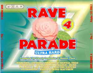 Charly Lownoise & Mental Theo - Rave Parade 4 - Ultra Hard