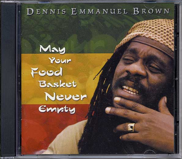 Dennis Brown – May Your Food Basket Never Be Empty (2000, CD