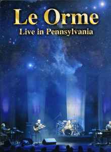 Le Orme - Live In Pennsylvania