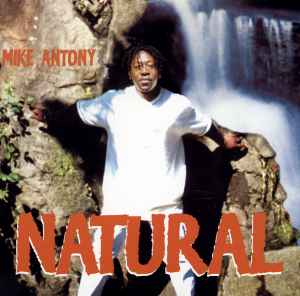 Mike Anthony (2) - Natural album cover