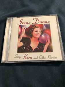 Irene Dunne - Irene Dunne Sings Kern And Other Rarities album cover
