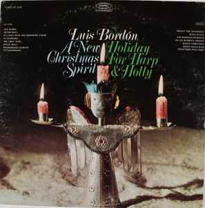 Luis Bordón - A New Christmas Spirit Holiday For Harp And Holly album cover