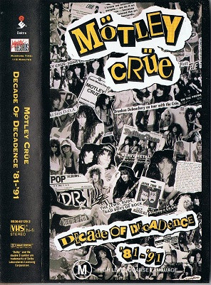 Mötley Crüe – Decade Of Decadence '81-'91 (1992, VHS) - Discogs