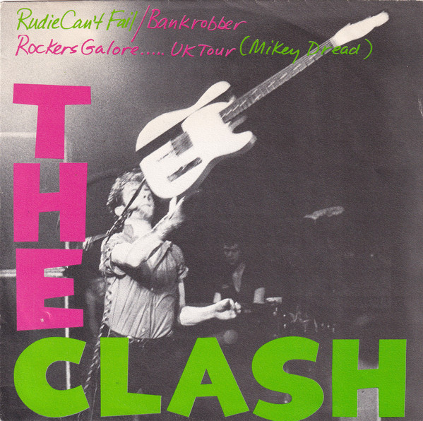 The Clash - Rudie Can't Fail