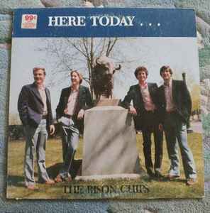 The Bison Chips - Here Today, Gone Tomorrow album cover