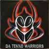 Da Tekno Warriors - Yo!